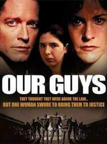 Affiche du film Our Guys: Outrage at Glen Ridge (1999) de Guy Ferland. Voir Our Guys: Outrage at Glen Ridge en streaming / torrent sur meilleurs-films.fr