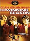 Affiche du film Our Winning Season (1978) de Joseph Ruben Affiche du film Our Winning Season (1978) de Joseph Ruben. Voir Our Winning Season en streaming / torrent sur meilleurs-films.fr
