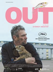 Affiche du film Out (2017) de György Kristóf. Voir Out en streaming / torrent sur meilleurs-films.fr