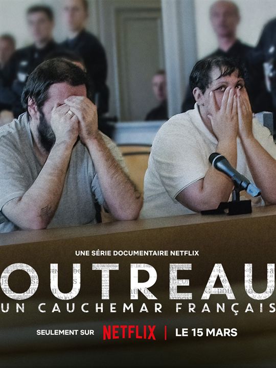 Affiche de la série Outreau : Un cauchemar français (2024) de France. Voir Outreau : Un cauchemar français en streaming / torrent sur meilleurs-films.fr
