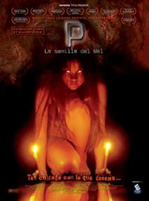 Affiche du film P (La Possédée) (2005) de Paul Spurrier Affiche du film P (La Possédée) (2005) de Paul Spurrier. Voir P (La Possédée) en streaming / torrent sur meilleurs-films.fr