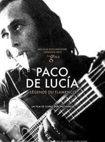 Affiche du film Paco de Lucía, légende du flamenco (2014) de Curro Sánchez. Voir Paco de Lucía, légende du flamenco en streaming / torrent sur meilleurs-films.fr