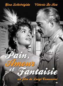 Affiche du film Pain, amour et fantaisie (1953) de Luigi Comencini. Voir Pain, amour et fantaisie en streaming / torrent sur meilleurs-films.fr