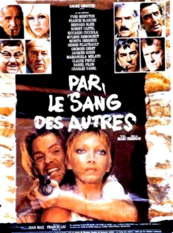 Affiche du film Par le sang des autres (1973) de Marc Simenon. Voir Par le sang des autres en streaming / torrent sur meilleurs-films.fr