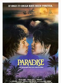 Affiche du film Paradis (1982) de Stuart Gillard. Voir Paradis en streaming / torrent sur meilleurs-films.fr