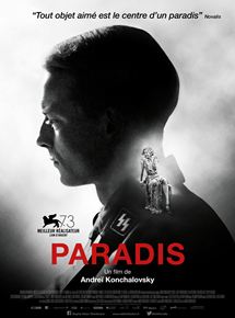 Affiche du film Paradis (2016) de Andrey Konchalovsky Affiche du film Paradis (2016) de Andrey Konchalovsky. Voir Paradis en streaming / torrent sur meilleurs-films.fr