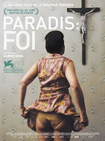 Affiche du film Paradis : foi (2012) de Ulrich Seidl. Voir Paradis : foi en streaming / torrent sur meilleurs-films.fr