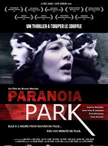 Affiche du film Paranoia Park (2015) de Bruno Mercier. Voir Paranoia Park en streaming / torrent sur meilleurs-films.fr