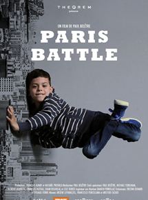 Affiche du film Paris Battle (2015) de Paul Belêtre Affiche du film Paris Battle (2015) de Paul Belêtre. Voir Paris Battle en streaming / torrent sur meilleurs-films.fr