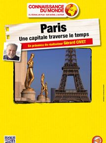 Affiche du film Paris – Une capitale traverse le temps (2010) de Gérard Civet. Voir Paris – Une capitale traverse le temps en streaming / torrent sur meilleurs-films.fr