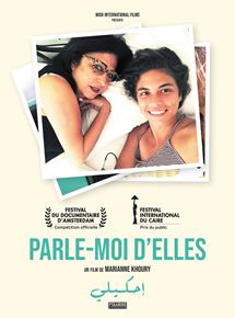 Affiche du film Parle-Moi D’Elles (2019) de Marianne Khoury. Voir Parle-Moi D’Elles en streaming / torrent sur meilleurs-films.fr