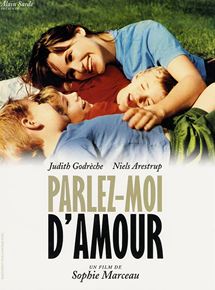 Affiche du film Parlez-moi d’amour (2002) de Sophie Marceau. Voir Parlez-moi d’amour en streaming / torrent sur meilleurs-films.fr