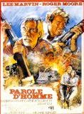 Affiche du film Parole d’homme (1976) de Peter Hunt Affiche du film Parole d’homme (1976) de Peter Hunt. Voir Parole d’homme en streaming / torrent sur meilleurs-films.fr