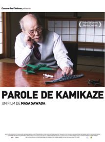 Affiche du film Parole de kamikaze (2014) de Masa Sawada. Voir Parole de kamikaze en streaming / torrent sur meilleurs-films.fr