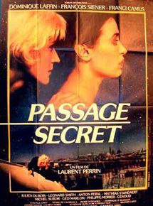 Affiche du film Passage secret (1984) de Laurent Perrin. Voir Passage secret en streaming / torrent sur meilleurs-films.fr