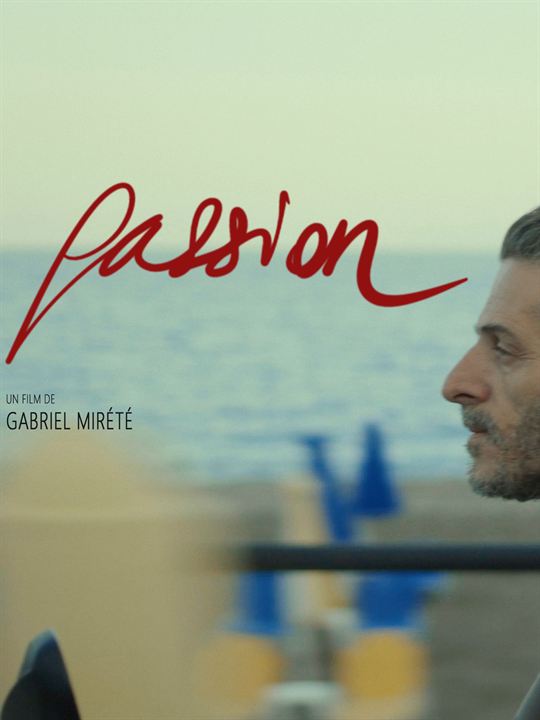 Affiche du court métrage Passion (2025) de Gabriel Mirété. Voir Passion en streaming / torrent sur meilleurs-films.fr