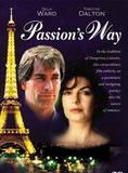 Affiche du film Passion’s way (1999) de Robert Allan Ackerman. Voir Passion’s way en streaming / torrent sur meilleurs-films.fr