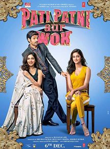 Affiche du film Pati Patni Aur Woh (2019) de Mudassar Aziz. Voir Pati Patni Aur Woh en streaming / torrent sur meilleurs-films.fr