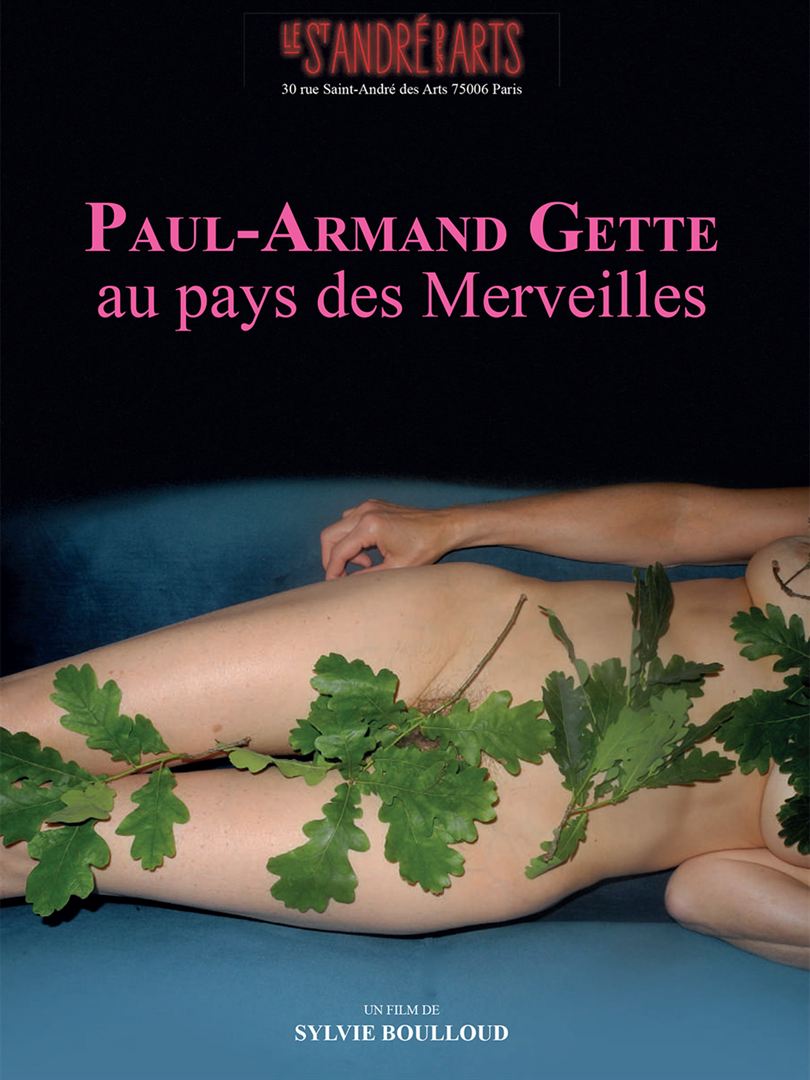 Affiche du film Paul-Armand Gette au pays des merveilles (2023) de Sylvie Boulloud. Voir Paul-Armand Gette au pays des merveilles en streaming / torrent sur meilleurs-films.fr
