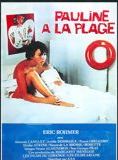Affiche du film Pauline à la plage (1983) de Eric Rohmer Affiche du film Pauline à la plage (1983) de Eric Rohmer. Voir Pauline à la plage en streaming / torrent sur meilleurs-films.fr