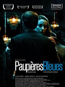 Affiche du film Paupières bleues (2007) de Ernesto Contreras. Voir Paupières bleues en streaming / torrent sur meilleurs-films.fr