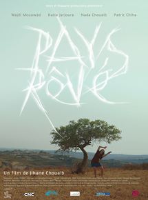 Affiche du film Pays rêvé (2011) de Jihane Chouaib. Voir Pays rêvé en streaming / torrent sur meilleurs-films.fr