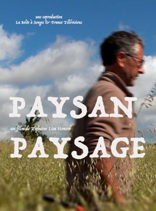 Affiche du film Paysan Paysage (2021) de Tiphaine Lisa Honoré Affiche du film Paysan Paysage (2021) de Tiphaine Lisa Honoré. Voir Paysan Paysage en streaming / torrent sur meilleurs-films.fr
