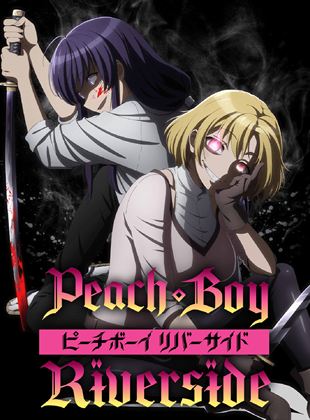 Affiche de la série Peach Boy Riverside (2021) de . Voir Peach Boy Riverside en streaming / torrent sur meilleurs-films.fr