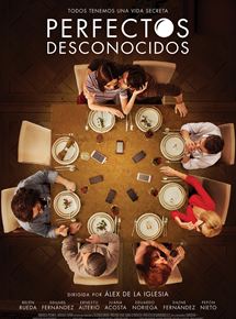 Affiche du film Perfectos desconocidos (2017) de Álex de la Iglesia. Voir Perfectos desconocidos en streaming / torrent sur meilleurs-films.fr