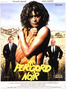 Affiche du film Périgord noir (1988) de Nicolas Ribowski Affiche du film Périgord noir (1988) de Nicolas Ribowski. Voir Périgord noir en streaming / torrent sur meilleurs-films.fr