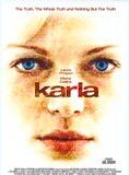 Affiche du film Perverse Karla (2006) de Joel Bender Affiche du film Perverse Karla (2006) de Joel Bender. Voir Perverse Karla en streaming / torrent sur meilleurs-films.fr