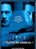 Affiche du film Phantom : The Submarine (1999) de Min Byung-chun Affiche du film Phantom : The Submarine (1999) de Min Byung-chun. Voir Phantom : The Submarine en streaming / torrent sur meilleurs-films.fr