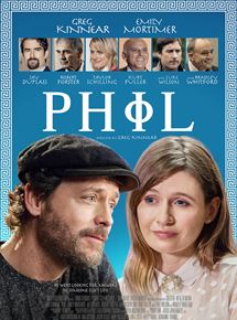 Affiche du film Phil (2019) de Greg Kinnear. Voir Phil en streaming / torrent sur meilleurs-films.fr