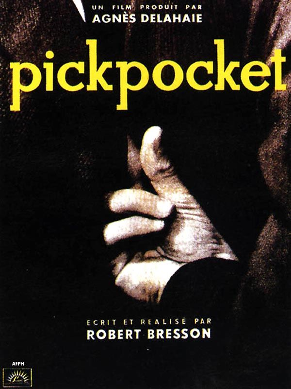 Affiche du film Pickpocket (1959) de Robert Bresson Affiche du film Pickpocket (1959) de Robert Bresson. Voir Pickpocket en streaming / torrent sur meilleurs-films.fr