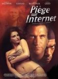 Affiche du film Piège sur internet (2003) de Mark L. Lester. Voir Piège sur internet en streaming / torrent sur meilleurs-films.fr