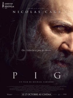 Affiche du film PIG (2021) de Michael Sarnoski.