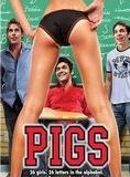 Affiche du film Pigs (2007) de Karl DiPelino. Voir Pigs en streaming / torrent sur meilleurs-films.fr