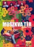 Affiche du film Place de Moscou (2001) de Ferenc Török Affiche du film Place de Moscou (2001) de Ferenc Török. Voir Place de Moscou en streaming / torrent sur meilleurs-films.fr