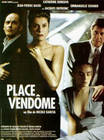 Affiche du film Place Vendôme (1998) de Nicole Garcia Affiche du film Place Vendôme (1998) de Nicole Garcia. Voir Place Vendôme en streaming / torrent sur meilleurs-films.fr