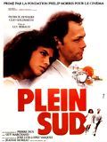 Affiche du film Plein Sud (1980) de Luc Béraud Affiche du film Plein Sud (1980) de Luc Béraud. Voir Plein Sud en streaming / torrent sur meilleurs-films.fr