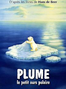 Affiche du film Plume, le petit ours polaire (2001) de Piet De Rycker,Thilo Graf Rothkirch, Affiche du film Plume, le petit ours polaire (2001) de Piet De Rycker,Thilo Graf Rothkirch,. Voir Plume, le petit ours polaire en streaming / torrent sur meilleurs-films.fr