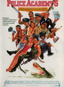 Affiche du film Police Academy 5 : Débarquement à Miami Beach (1988) de Alan Myerson Affiche du film Police Academy 5 : Débarquement à Miami Beach (1988) de Alan Myerson. Voir Police Academy 5 : Débarquement à Miami Beach en streaming / torrent sur meilleurs-films.fr