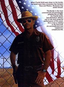 Affiche du film Police frontière (1982) de Tony Richardson. Voir Police frontière en streaming / torrent sur meilleurs-films.fr