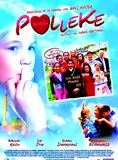 Affiche du film Polleke (2003) de Ineke Houtman Affiche du film Polleke (2003) de Ineke Houtman. Voir Polleke en streaming / torrent sur meilleurs-films.fr