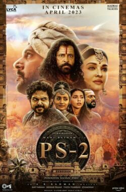 Affiche du film Ponniyin Selvan – partie 2 (2023) de Mani Ratnam.