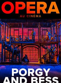 Affiche du film Porgy and Bess (Metropolitan Opera) (2020) de James Robinson (III). Voir Porgy and Bess (Metropolitan Opera) en streaming / torrent sur meilleurs-films.fr