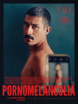Affiche du film Pornomelancolía (2023) de Fernando Krapp & Manuel Abramovich.