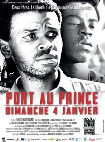 Affiche du film Port-au-Prince, Dimanche 4 Janvier (2014) de François Marthouret Affiche du film Port-au-Prince, Dimanche 4 Janvier (2014) de François Marthouret. Voir Port-au-Prince, Dimanche 4 Janvier en streaming / torrent sur meilleurs-films.fr