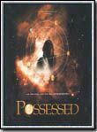 Affiche du film Possessed (2000) de Anders Ronnow-Klarlund Affiche du film Possessed (2000) de Anders Ronnow-Klarlund. Voir Possessed en streaming / torrent sur meilleurs-films.fr