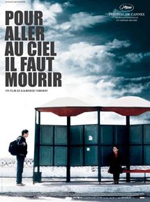 Affiche du film Pour aller au ciel, il faut mourir (2006) de Djamshed Usmonov. Voir Pour aller au ciel, il faut mourir en streaming / torrent sur meilleurs-films.fr